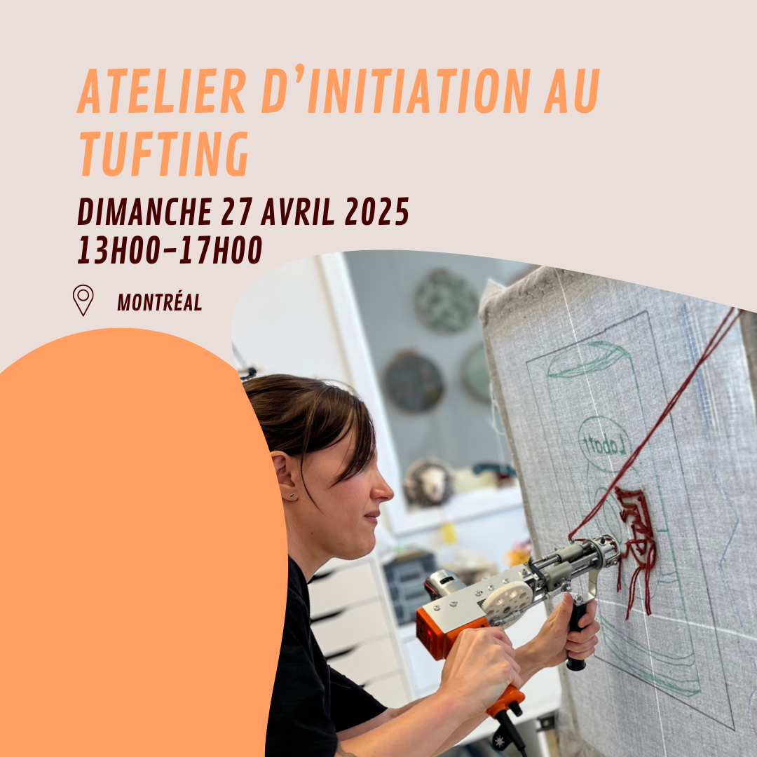 Atelier d'initiation au tufting - MONTREAL - Dimanche 27 Avril 2025 - 13h à 17h