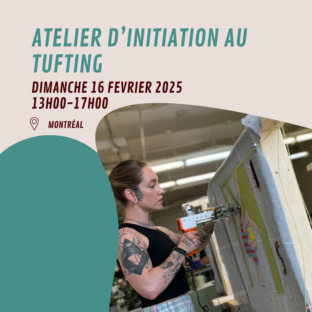 Atelier d'initiation au tufting - MONTRÉAL - Dimanche 16 Fevrier - 13h à 17h